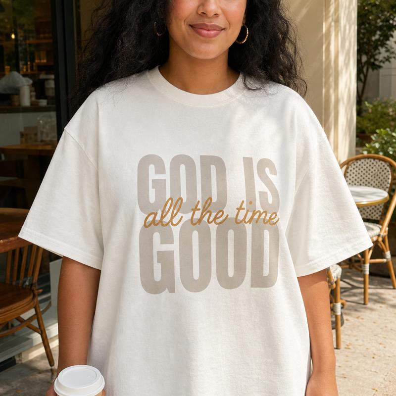Women's 100% Cotton Oversize Round Neck Tshirt - Casual Loose-Fit Drop Shoulders Baggy Top with Clean Graphic Print "God Is Good All the Time", Christian Lady's Inspirational Faith-Based Wear