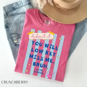 Last Day Of School Shirt Comfort Colors Admit It You'll Low Key Miss Me Bruh Shirt, Summer Teacher Shirt, Teacher Team Shirt, End of Year Teacher Shirt, Gift for Teacher