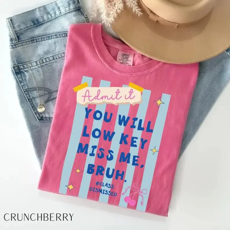 Last Day Of School Shirt Comfort Colors Admit It You'll Low Key Miss Me Bruh Shirt, Summer Teacher Shirt, Teacher Team Shirt, End of Year Teacher Shirt, Gift for Teacher