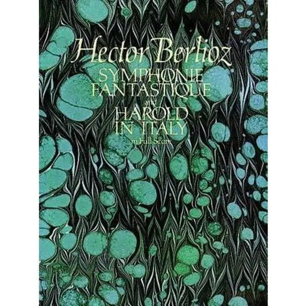 USED-Symphonie Fantastique and Harold in Italy in Full Score by Berlioz, Hector (Paperback)