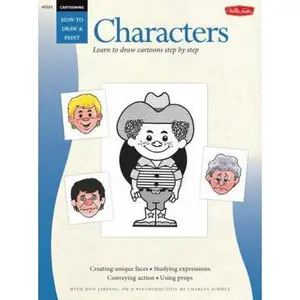 USED-Cartooning: Characters with Don Jardine (How to Draw & Paint/Art Instruction Prog) by Dan Jardine  PhD (Paperback)