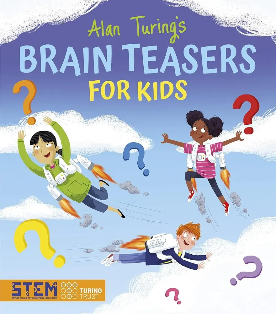 Alan Turing's Brain Teasers Book - Puzzles It Out Series Kids' Learning Materials with Cognitive Abilities-Boosting Mental Exercises and Activities
