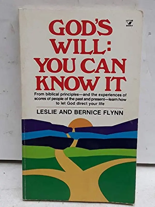 USED-God's will: You can know it by Leslie B Flynn (Paperback)