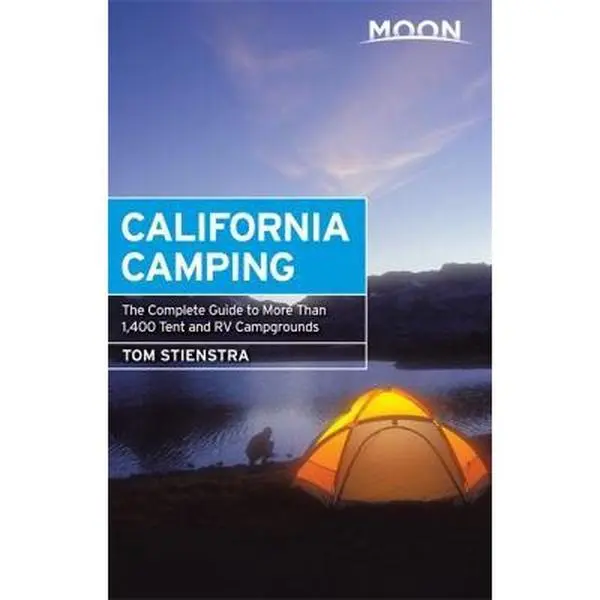 USED Book - Moon California Camping: The Complete Guide to More Than 1,400 Tent and RV Campgrounds by Stienstra, Tom (Paperback) - english