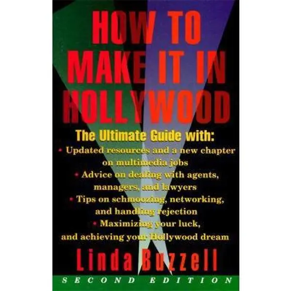 USED Book - How to Make It in Hollywood: Second Edition by Buzzell, Linda (Paperback) - english