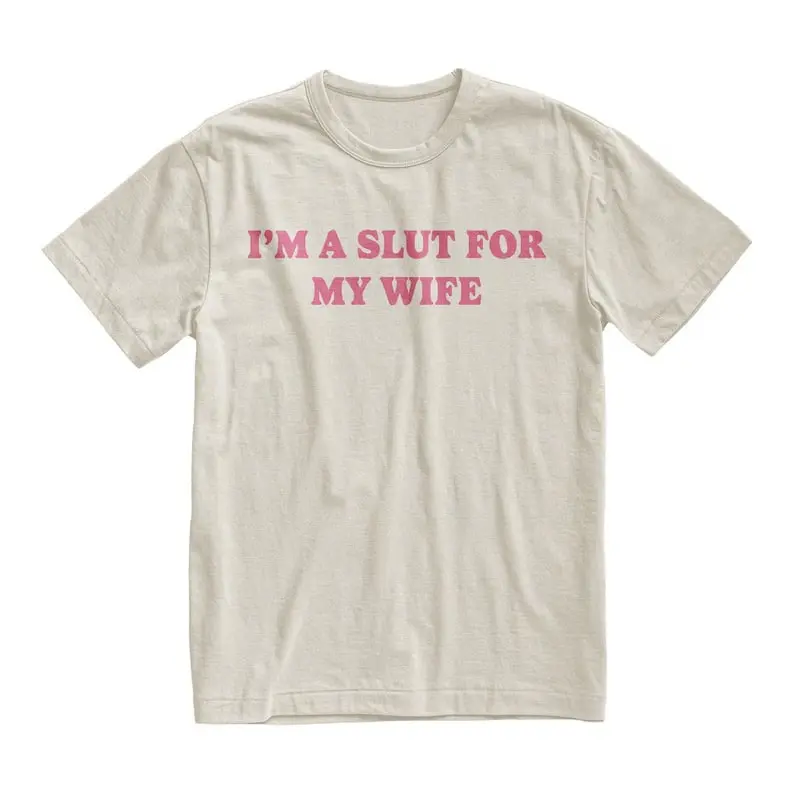 “I’m a Slut for My Wife” tee redesigned as a funny Valentine’s Day gift for husbands or dads, a quirky quote shirt with playful humor for any occasion. Menswear