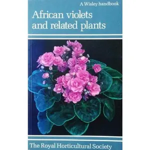 USED-African Violets and Related Plants (Wisley) by Bill Wall (Paperback)
