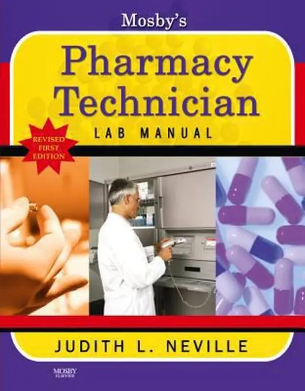 USED-Mosby's Pharmacy Technician Lab Manual Revised Reprint by Neville, Judith (Paperback)