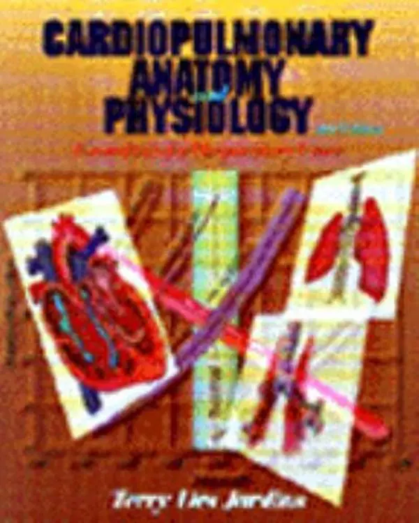 USED Book - Cardiopulmonary Anatomy & Physiology: Essentials for Respiratory Care, 3rd Edition by Terry Des Jardins (Paperback) - english