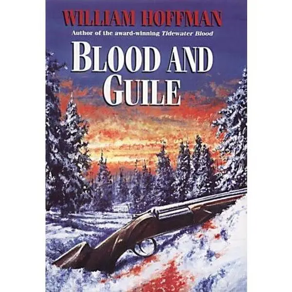 USED Book - Blood and Guile by William Hoffman (Hardcover) - english