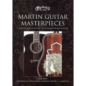 USED-Martin Guitar Masterpieces: A Showcase Of Artist's Editions Limited Editions And Custom Guitars by Dick Boak (Hardcover)