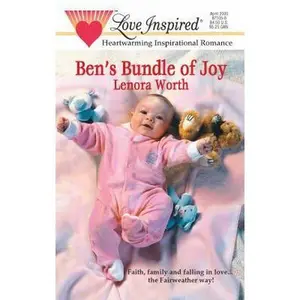 USED-Ben's Bundle of Joy (Fairweather Series #3) (Love Inspired #99) by Lenora Worth (Unknown)