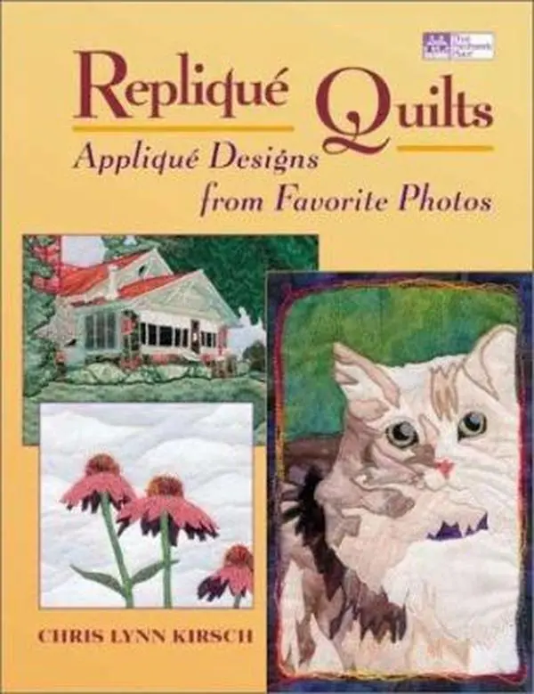 USED Quilted Applique Tutorials Book - Replique Quilts: Projects, Patterns & Techniques from Favorite Photos by Chris Lynn Kirsch (Paperback), Sewing Patterns