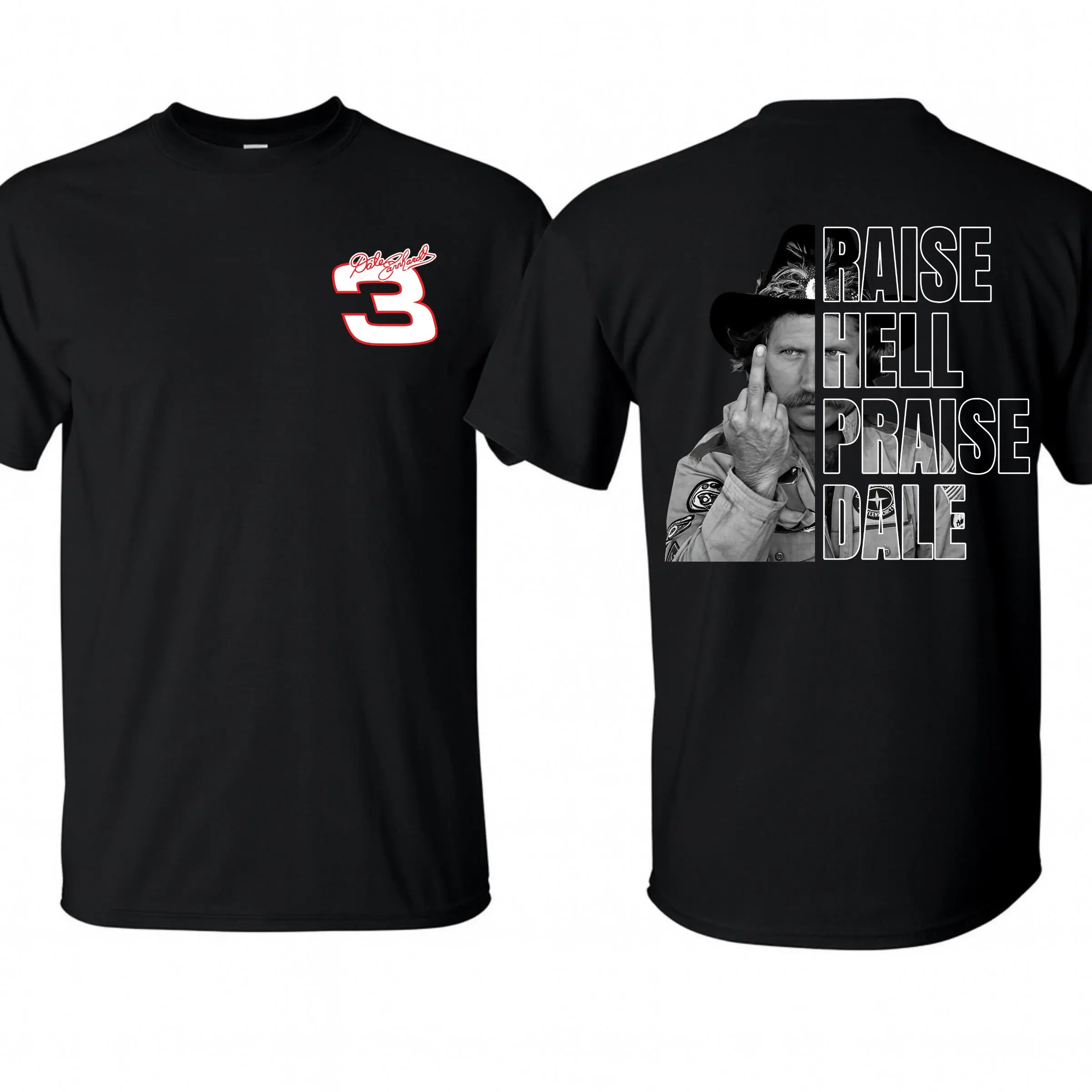 Dale Earnhardt 2-Sided Vintage Tee, Retro Raise Hell Praise Dale, Daytona 500 Memorial Racing Shirt, Unisex Cotton Legend Top, USA Made Apparel, Gift For Him, 24h Fast Shipping, Same Day Dispatch