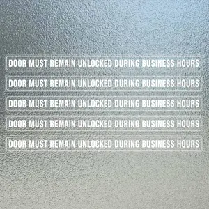 Door Must Remain Unlocked During Business Hours Sticker Sign Vinyl 25 x 2 Inch Self-Adhesive Warning Decal for Window Gate Business Office 5 PCS