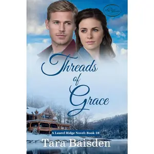USED-Threads of Grace (Laurel Ridge Series: Book 18) by Baisden, Tara (Paperback)