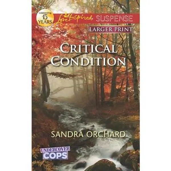 USED-Critical Condition (Undercover Cops, 3) by Sandra Orchard (Unknown)