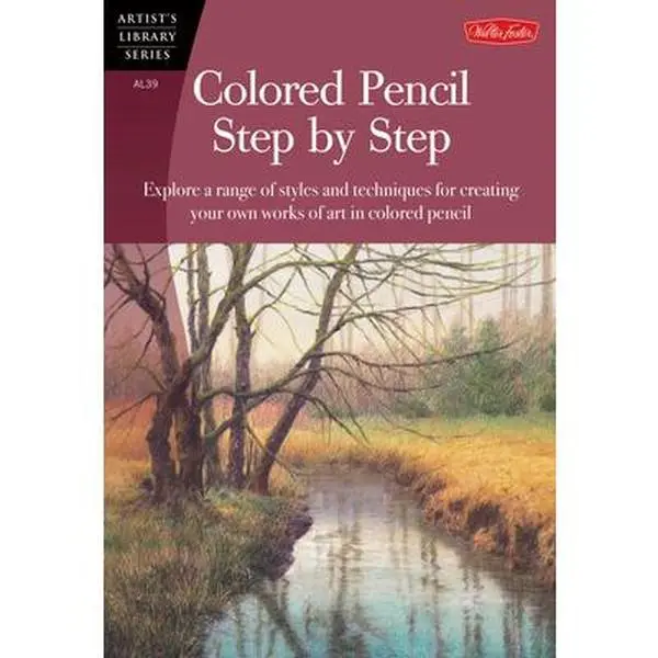 USED Book - Colored Pencil Step by Step: Explore a Range of Styles and Techniques for Creating Your Own Works of Art in Colored Pencils by Averill, Pat (Paperback) - english