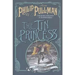 USED-The Tin Princess by Philip Pullman (Paperback)