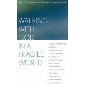USED Book - Walking with God in a Fragile World by Langford, James R. (Hardcover) - english