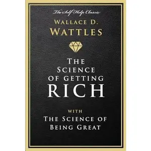 USED-The Science of Getting Rich: With the Science of Being Great by Wattles, Wallace D. (Paperback)