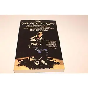 USED-The Unkindest Cut: How a Hatchet-Man Critic Made His Own $7000 Movie and Put It All On His Credit Card by Joe Queenan (Paperback)