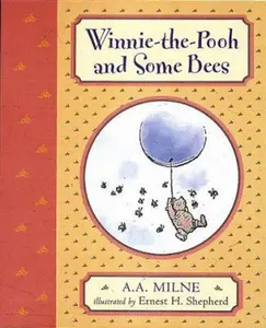 USED-WINNIE-THE-POOH AND SOME BEES, Deluxe Picture Book by Milne, A. A. (Hardcover)