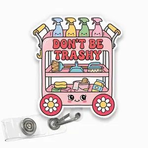 Don’t Be Trashy Badge Reel, Cute EVS Housekeeper Acrylic Retractable ID Holder with Clip, Cleaning Crew Gift for Nurse Hotel Staff ZQ2P F5H