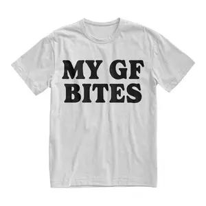 My girlfriend bites T-shirt design: a dark humor meme graphic tee, funny gag gift for boyfriends, perfect as a playful boyfriend shirt or couple gift.