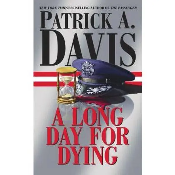 USED-A Long Day For Dying by Patrick A. Davis (Paperback)