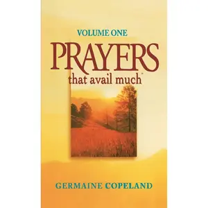 Prayers That Avail Much, Vol. 1