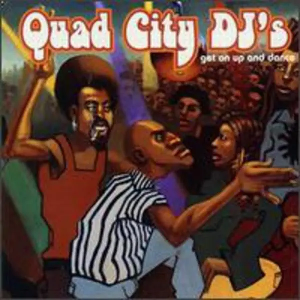 Quad City DJ's - Get on Up & Dance English Rap Album [Compact Disc - CD] with Let's Do It, C'mon N' Ride It (The Train) Dance Remix, Get On Up And Dance