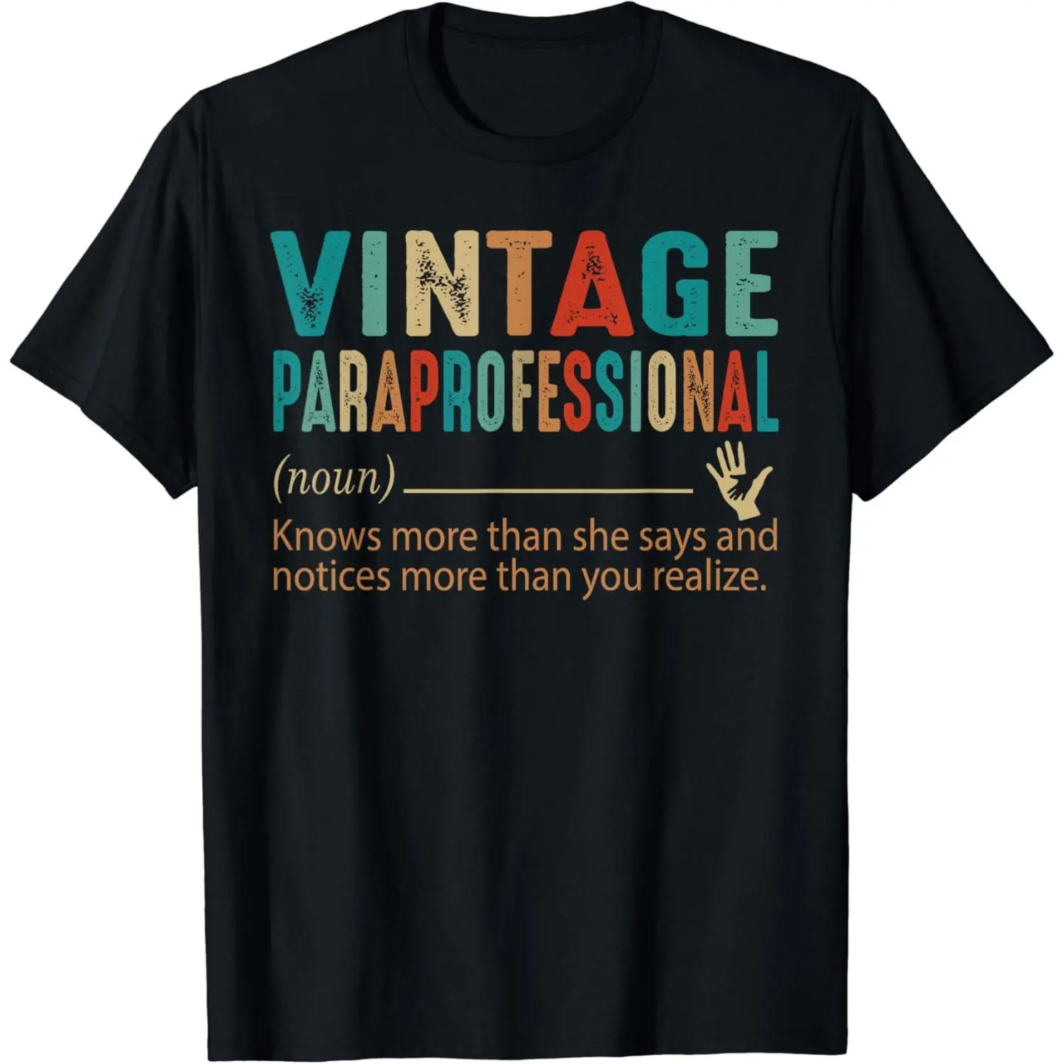 100% Cotton Paraprofessional Teaching Assistant Noun 60s 70s 80s Vintage T-Shirt