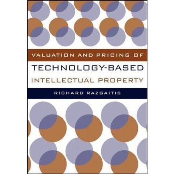 USED-Valuation and Pricing of Technology-Based Intellectual Property by Richard Razgaitis (Hardcover)