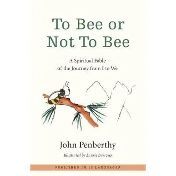 USED-To Bee or Not to Bee by John Penberthy (Paperback)