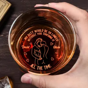 Touching It All The Time Personalized Whiskey Glass, Funny Gift for Him, Gift for Her, Laser Engraved Whiskey Glass Gift for Couples, Birthday Gift, Anniversary Gift, Mother’s Day Gift, Father’s Day Gift