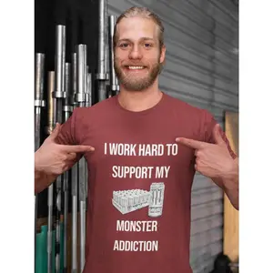 I Work Hard To Support My Monster Energy Drink Addiction Shirt, Monster Energy Drink Can, Caffeine Lover, Caffeine Addict Gift