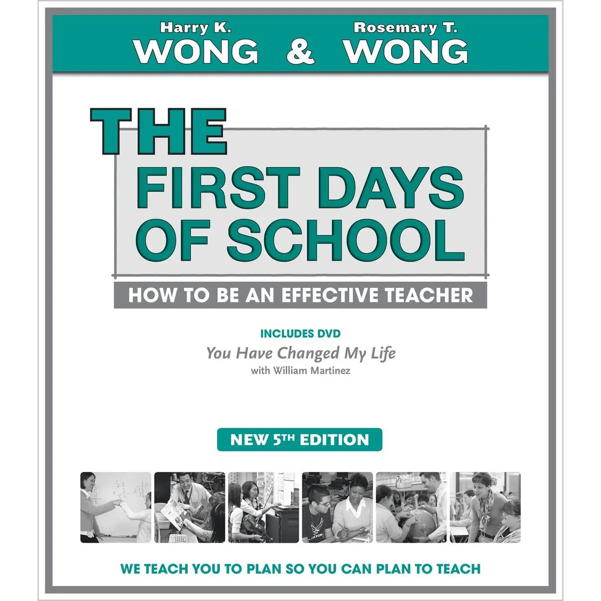 THE First Days of School: How to Be an Effective Teacher, 5th Edition (Book & DVD) 5th ed. Edition