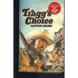 USED-Tragg's Choice by Clifton Adams (Paperback)