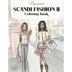 Scandi fashion 2 coloring book, Emmzonn: Fashion illustrations, girlhood and self-care (Emmzonn coloring books) - Paperback