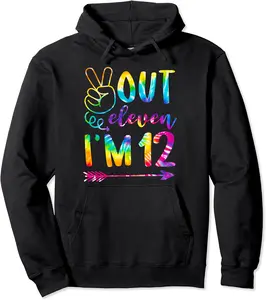 Peace Out Eleven I'm 12 Tie Dye 12th Happy Birthday Boy Girl Pullover Hoodie - Joelalbe Shop 66B0BR34P14P