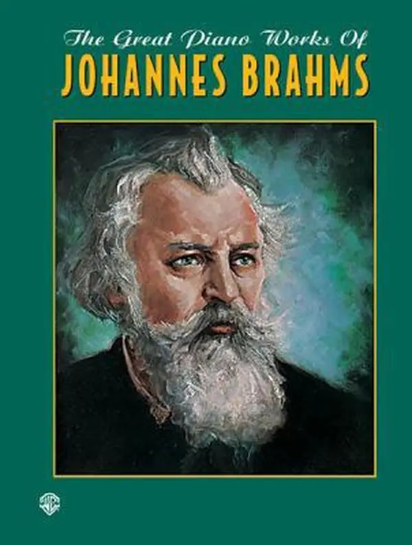 USED-The Great Piano Works of Johannes Brahms (Belwin Classic Edition: The Great Piano Works Series) by Brahms, Johannes (Paperback)
