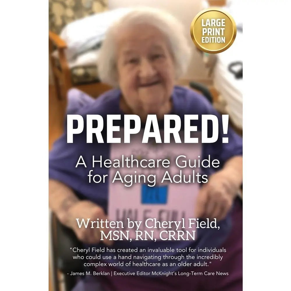 USED-Prepared!: A Healthcare Guide for Aging Adults (Large Font Version For Easy Reading) by Field, Cheryl (Paperback)