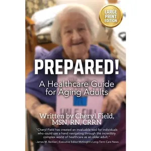 USED-Prepared!: A Healthcare Guide for Aging Adults (Large Font Version For Easy Reading) by Field, Cheryl (Paperback)