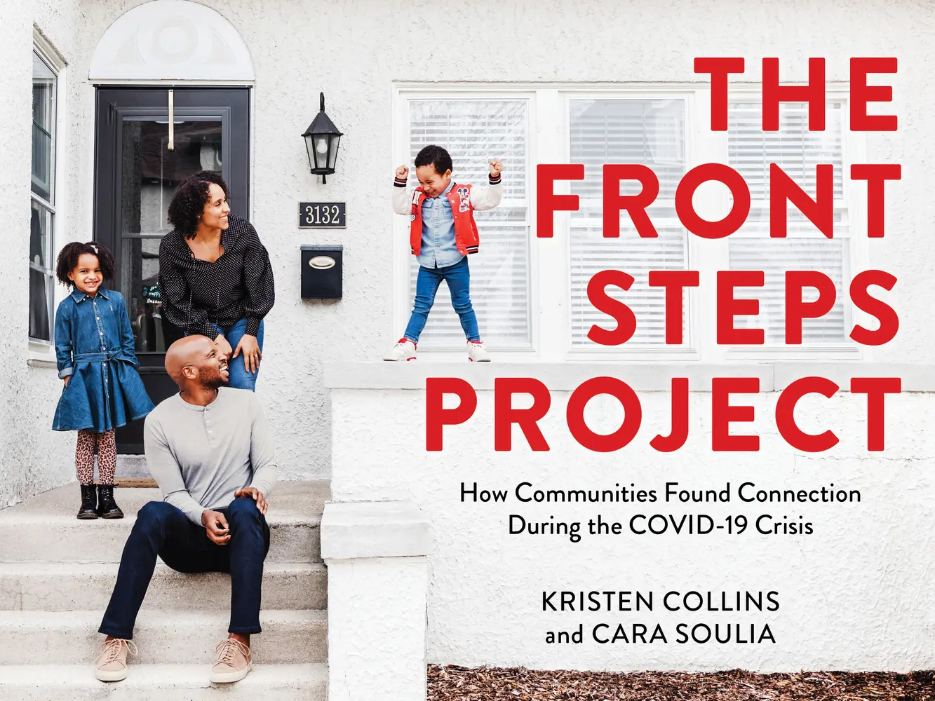 USED-The Front Steps Project: How Communities Found Connection During the Covid-19 Crisis by Collins, Kristen (Paperback)