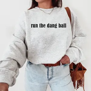 Run the Dang Ball Sweater, College Football Sweater, SEC Football, Game Day Outfit, Birthday Gift Idea Sweatshirt Sweatshirt Pullover Womenswear Crewneck