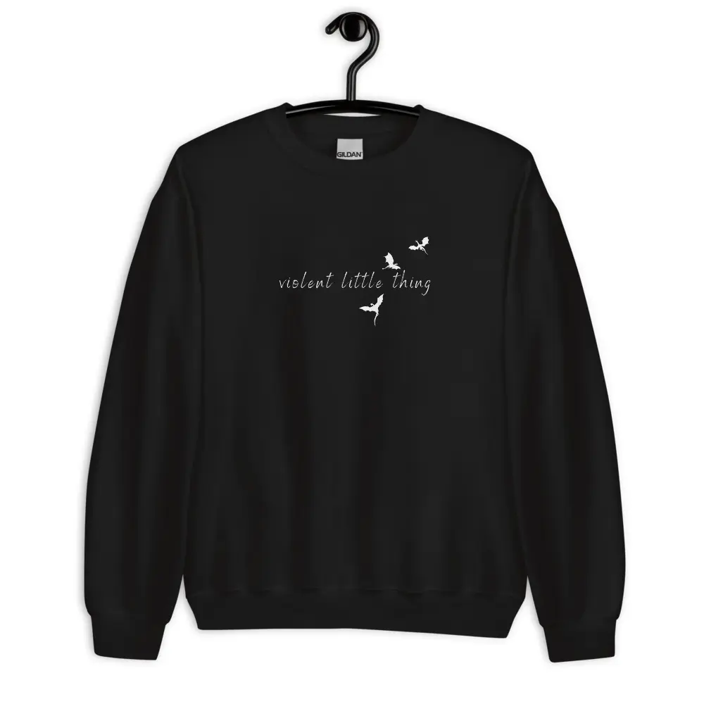 Violent Little Thing Unisex Sweatshirt | Double Sided | Riders Quadrant | Dragon Rider | The Empyrean Series | Iron Flame | Booktok Merch