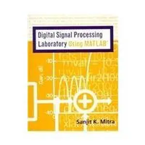USED-Mandatory Package Digital Signal Processing Laboratory using MATLAB w/ Disk by Sanjit K. Mitra (Paperback)