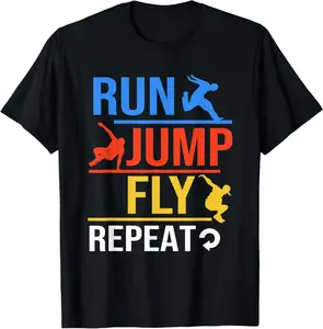 100% Cotton Run Jump Fly Repeat Funny Parkour T-Shirt