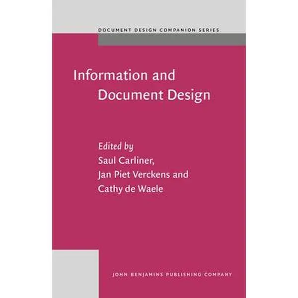USED Book - Information and Document Design (Document Design Companion Series) by Cathy de Waele (Hardcover) - english